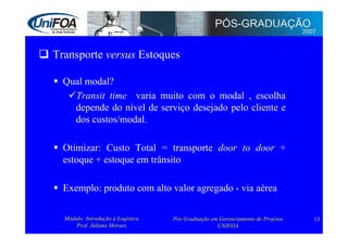 Logística: Administração e Transporte