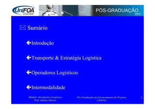 Logística: Administração e Transporte