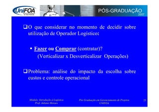 Logística: Administração e Transporte