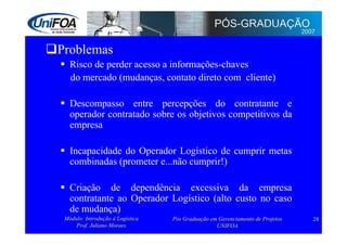 Logística: Administração e Transporte