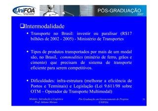 Logística: Administração e Transporte