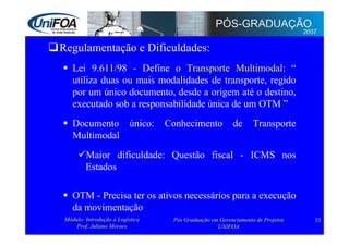 Logística: Administração e Transporte
