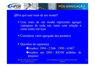 Logística: Administração e Transporte