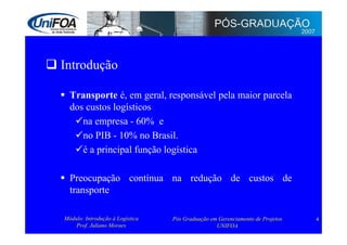Logística: Administração e Transporte