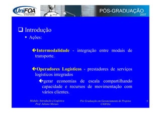 Logística: Administração e Transporte