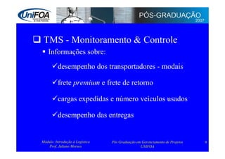 Logística: Administração e Transporte
