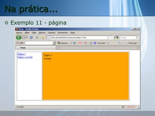Na prática...
◊ Exemplo 11 - página

 