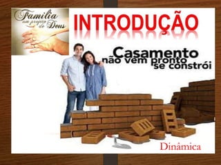Dinâmica
 