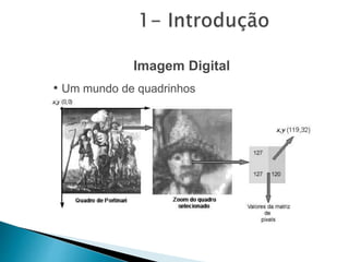 • Um mundo de quadrinhos
Imagem Digital
 