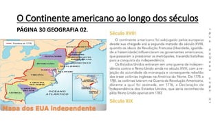 O Continente americano ao longo dos séculos
PÁGINA 30 GEOGRAFIA 02.
 
