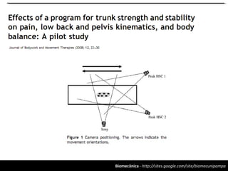Biomecânica - http://sites.google.com/site/biomecunipampa
 