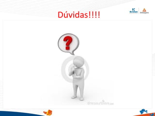Dúvidas!!!!
 
