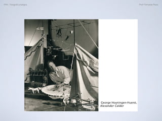 FAN - Fotograﬁa analógica Prof.a Fernanda Pozza
 