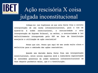 Ação rescisória X coisa julgada inconstitucional 