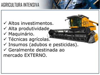 TIPOS DE AGRICULTURA
 