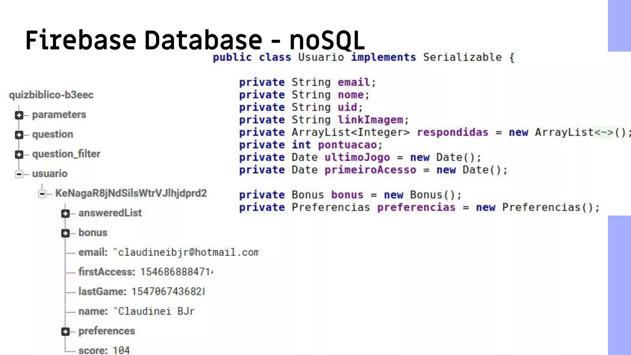 5
Firebase Database - noSQL
 