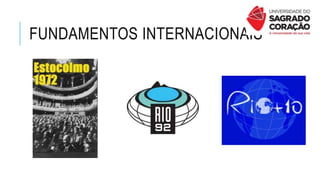 FUNDAMENTOS INTERNACIONAIS
 