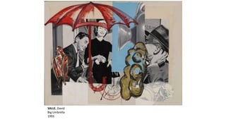 SALLE, David 
Big Umbrella 
1993 
 