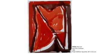 VELDE, Bram van 
Sans titre, Grimaud 
1981 
Projet d’affiche. Aquarelle, 50.7 x 41.2 cm 
 