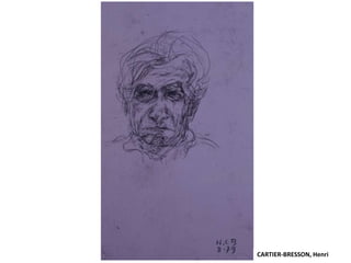 CARTIER-BRESSON, Henri 
 