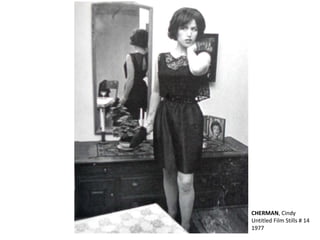 CHERMAN, Cindy 
Untitled Film Stills # 14 
1977 
 
