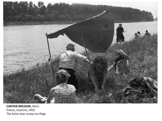 CARTIER-BRESSON, Henri 
France, Essonne, 1955 
The Seine near Juvisy-sur-Orge 
 