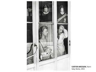 CARTIER-BRESSON, Henri 
Italy, Rome, 1951 
 