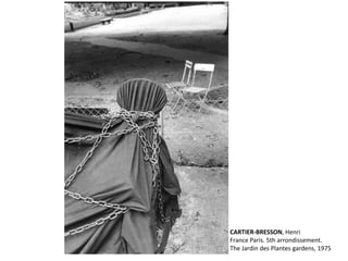 CARTIER-BRESSON, Henri 
France Paris. 5th arrondissement. 
The Jardin des Plantes gardens, 1975 
 