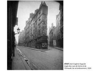 ATGET,Jean-Eugène-Auguste 
Angle des rues de Seine et de 
l’Échaudé, 6e arrondissement, 1924 
 