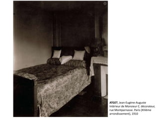 ATGET, Jean-Eugène-Auguste 
Intérieur de Monsieur C. décorateur, 
rue Montparnasse. Paris (XIVème 
arrondissement), 1910 
 