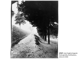 ATGET, Jean-Eugène-Auguste 
Porte gentilly, fortifications, 
(13e arr) 1910 
 