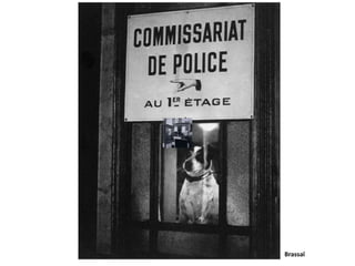 Brassaï 
 
