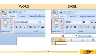 7
WORD EXCEL
 