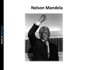Chefia & Liderança

                     Nelson Mandela
 