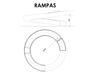 RAMPAS




                         240
                    60
               60




           0
      40
  R
 