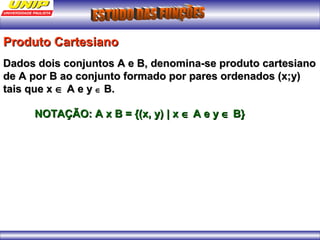 PPrroodduuttoo CCaarrtteessiiaannoo 
DDaaddooss ddooiiss ccoonnjjuunnttooss AA ee BB,, ddeennoommiinnaa--ssee pprroodduuttoo ccaarrtteessiiaannoo 
ddee AA ppoorr BB aaoo ccoonnjjuunnttoo ffoorrmmaaddoo ppoorr ppaarreess oorrddeennaaddooss ((xx;;yy)) 
ttaaiiss qquuee xx Î AA ee yy Î BB.. 
NNOOTTAAÇÇÃÃOO:: AA xx BB == {{((xx,, yy)) || xx Î AA ee yy Î BB}} 
 