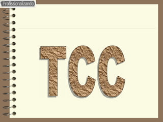 TCC 