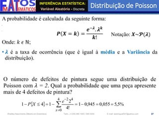 Distribuições Discretas de Probabilidade (Bernoulli, Bionomial, Poisson ...