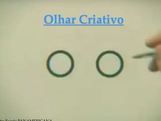 Olhar Criativo
 