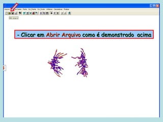 - Clicar em Abrir Arquivo como é demonstrado acima
 