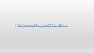 • https://www.youtube.com/watch?v=y164lhho0gI
 