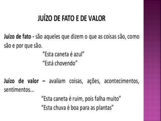 Aula - Juízo de fato de Juízo de valor. Prof. Noe Assunção | PPTX