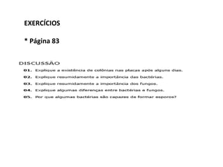 EXERCÍCIOS * Página 83 