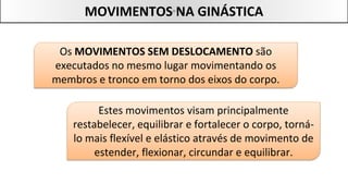Aula - movimentos com e sem deslocamento.pptx