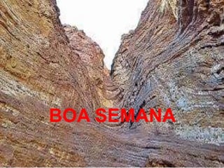 BOA SEMANA
 