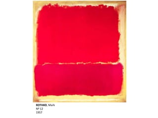 ROTHKO, Mark 
Nº 12 
1957 
 