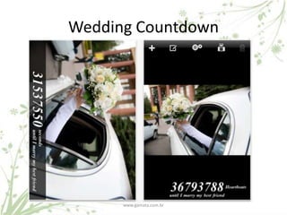 Wedding Countdown




      www.gamata.com.br
 