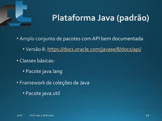 https://docs.oracle.com/javase/8/docs/api/
 