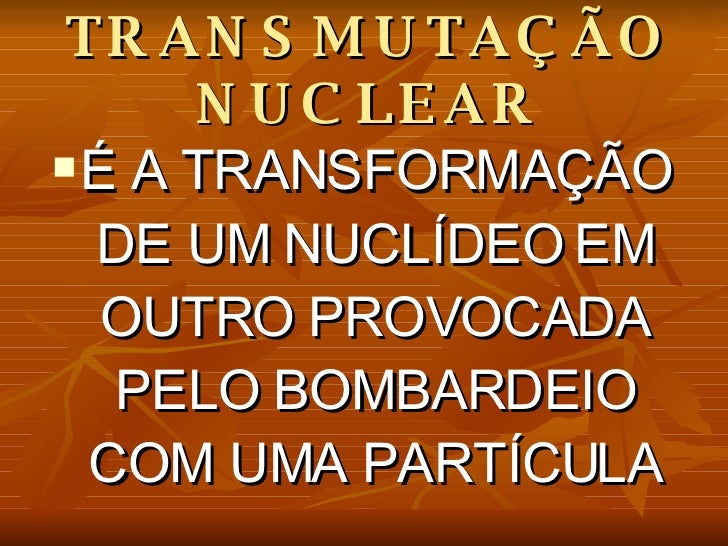 Resultado de imagem para o que é transmutação nuclear?