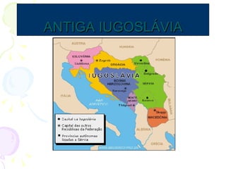 ANTIGA IUGOSLÁVIA 